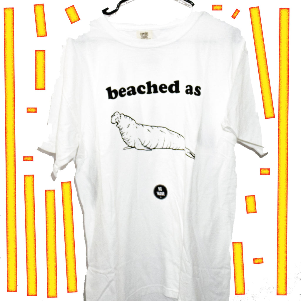 No Wave NC presents the BEACHED AS T Shirt.  Designed in Wrightsville Beach, NCbeached, super beached, beached as, im really beached, beach life, elephant seal, seals, no wave, no wave nc, we love the beach, wrightsville beach, wilmington, nc, surfing, partying, celebrating, t shirt, t shirts, tshirt, tee, tees, t-shirt, t-shirts, locally made, soft, comfy, durable, breathable, long lasting, best buddy