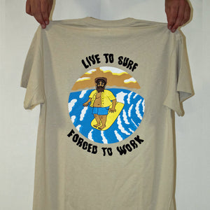 'Live to Surf, Forced to Work!'.....whether you like attention or not, when you're rockin' this Tee, you can count on gettin' a few "I feel ya brotha"s.  Because if you have ever ridden a wave before, you'll most likely agree that there could be no truer saying on earth.  However, at No Wave NC, we are aware that each and every wave, every ride, is an incredibly special gift that'll only come one time.  Cherish that moment and enjoy the ride my friends!  Designed in Wrightsville Beach, NC by No Wave NC